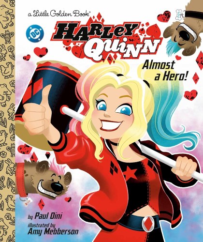 Harley Quinn Almost a Hero! Little Golden Book