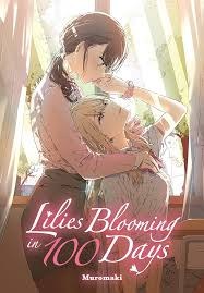 Lilies Blooming in 100 Days Vol 01 SC