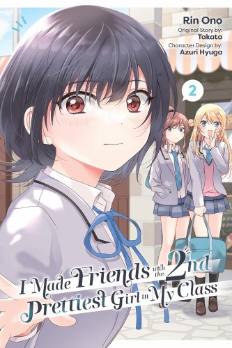 I Made Friends with the Second Prettiest Girl in My Class Vol 02 SC