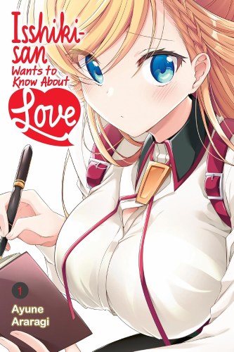 Isshiki-san Wants to Know About Love Vol 01 SC
