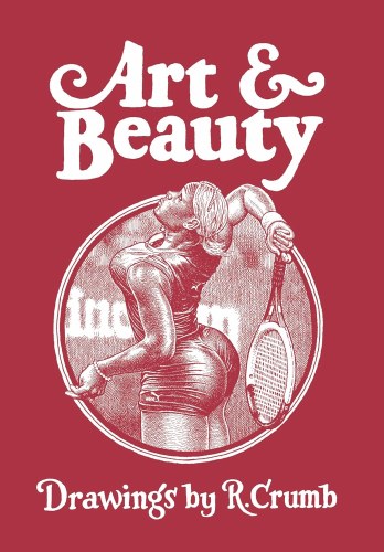 Art & Beauty Drawings by R Crumb HC