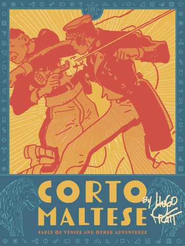 Corto Maltese Fable of Venice and Other Adventures SC