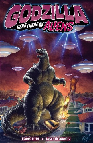 Godzilla Here There Be Aliens SC