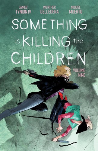 Something is Killing the Children Vol 09 SC