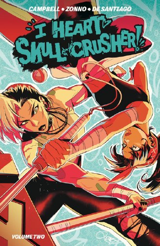 I Heart Skull-Crusher! Vol 02 SC