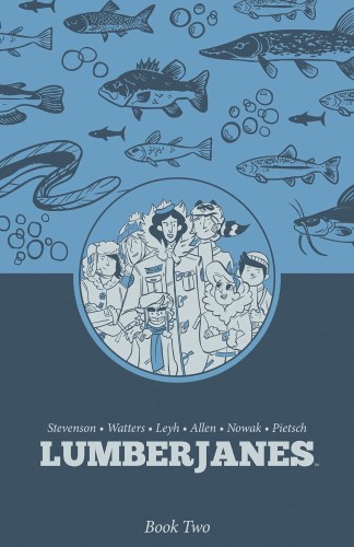 Lumberjanes Book Two SC