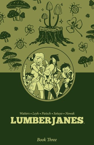 Lumberjanes Book Three SC