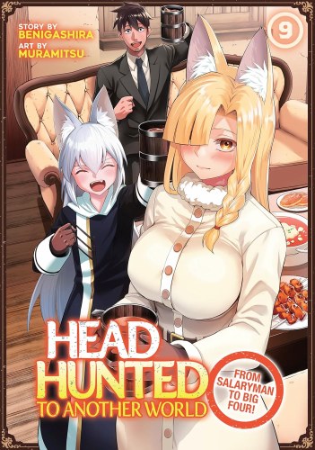 Headhunted to Another World From Salaryman to Big Four! Vol 09 SC