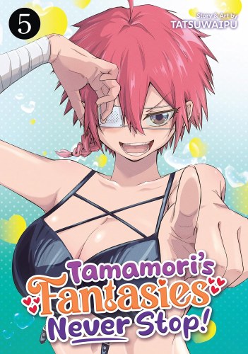 Tamamori's Fantasies Never Stop! Vol 05 SC