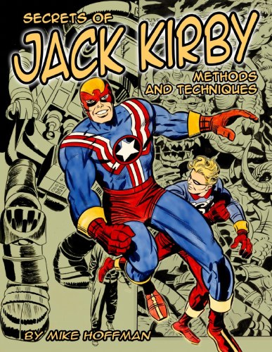 Secrets of Jack Kirby Methods & Techniques SC