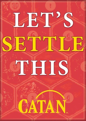 Catan Let's Settle This Magnet