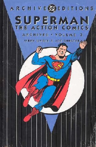 Superman in Action Comics Archives Vol 03 HC