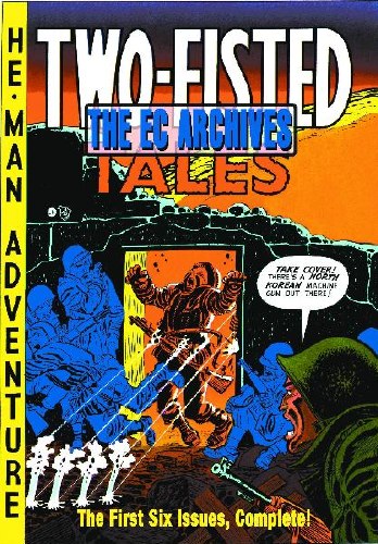 EC Archives Two Fisted Tales Vol 01 HC