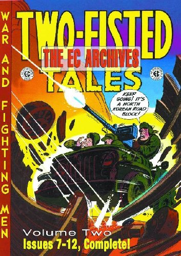 EC Archives Two-Fisted Tales Vol 02 HC