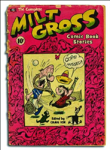 Complete Milt Gross Comic Book Stories Vol 01 HC