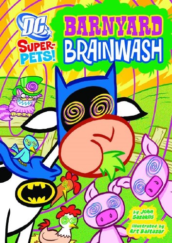 DC Super Pets SC Barnyard Brainwash
