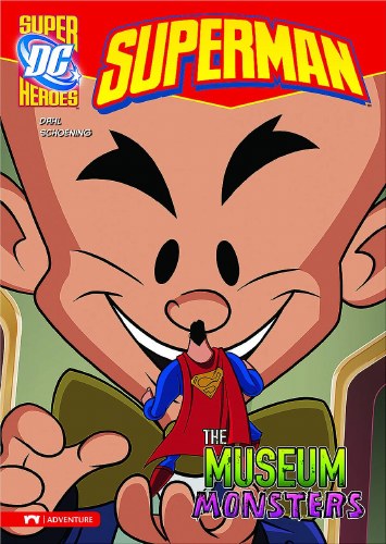 DC Super Heroes Superman Museum Monsters SC Young Reader