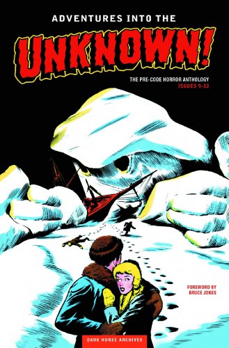 Adventures into the Unknown Archives Vol 03 HC