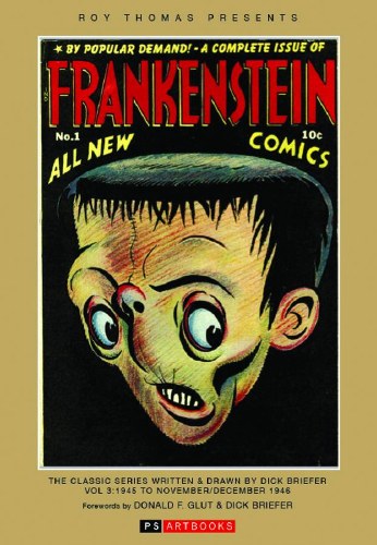 Roy Thomas Presents Briefer Frankenstein Vol 03 HC