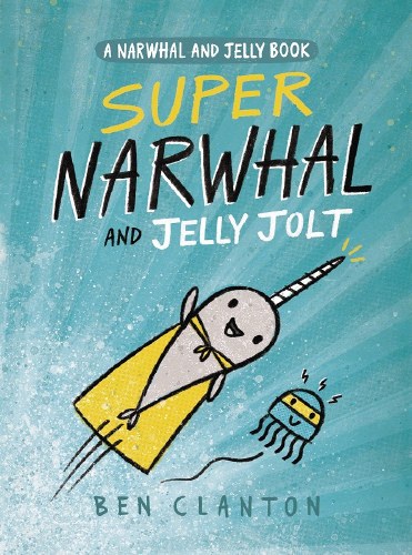 Narwhal and Jelly Vol 02 SC Super Narwhal and Jelly Jolt