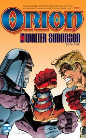 Orion by Walter Simonson Vol 01 SC