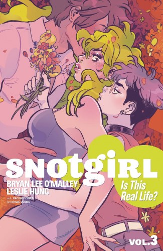 Snotgirl Vol 03 SC Is This Real Life