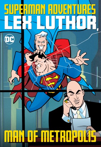 Superman Adventures Lex Luthor Man of Metropolis SC