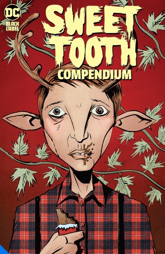 Sweet Tooth Compendium SC