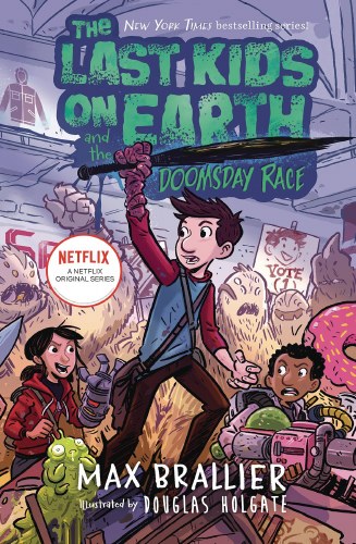 Last Kids on Earth Vol 07 HC Doomsday Race