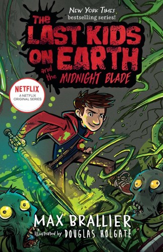 Last Kids on Earth Vol 05 HC Midnight Blade