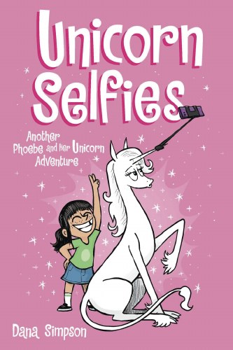 Phoebe & Her Unicorn Vol 15 SC Unicorn Selfies