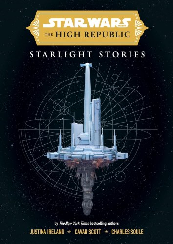 Star Wars High Republic Starlight Stories Novel HC