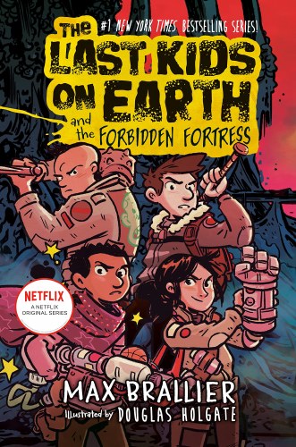 Last Kids on Earth Vol 08 HC Forbidden Fortress