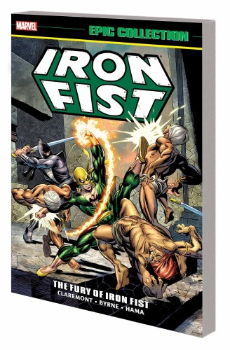 Iron Fist Epic Collection Fury of Iron Fist SC