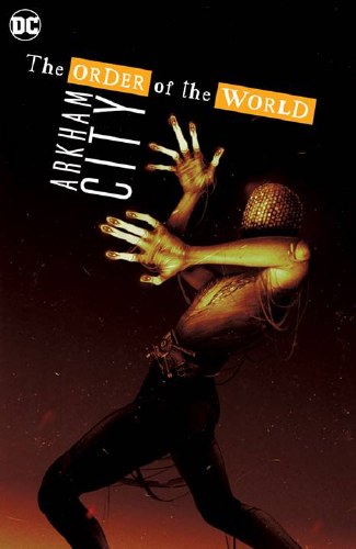 Arkham City Order of World SC