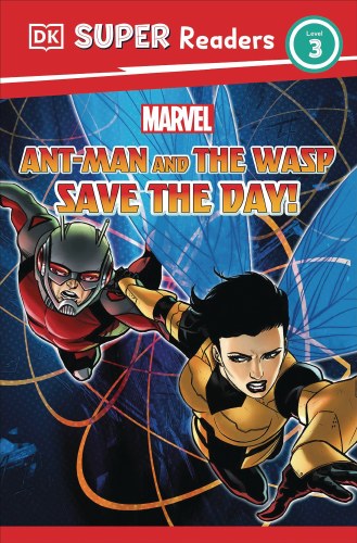 Ant-Man & Wasp Save the Day SC Level 3 Reader