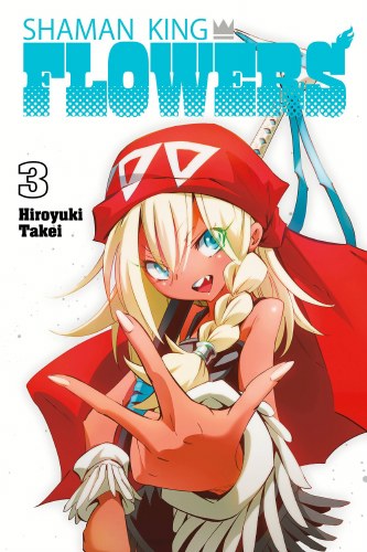 Shaman King Flowers Vol 03 SC