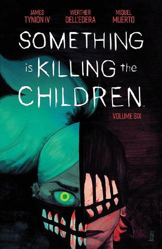 Something Is Killing the Children Vol 06 SC
