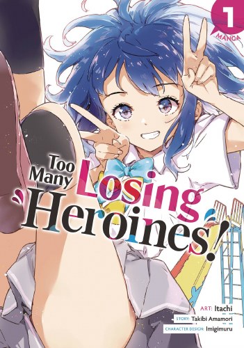 Too Many Losing Heroines Vol 01 SC