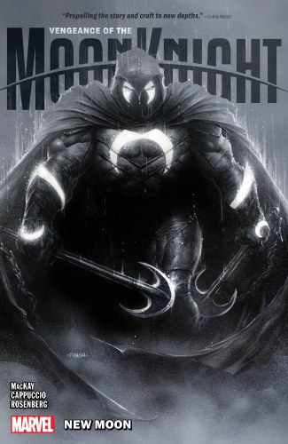 Vengeance of the Moon Knight (2024) Vol 01 SC New Moon