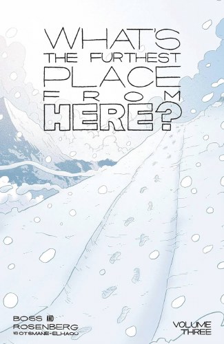 What's the Furthest Place from Here Vol 03 SC
