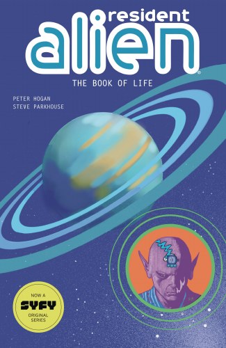 Resident Alien Vol 08 SC Book of Life