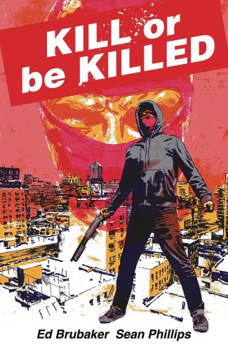 Kill or Be Killed Compendium SC