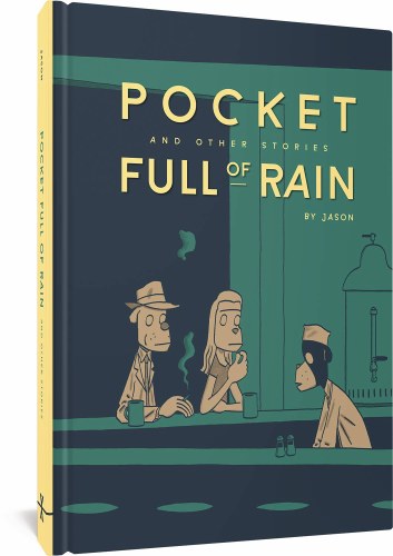 Pocket Full of Rain and OtherStories HC Expanded Edition