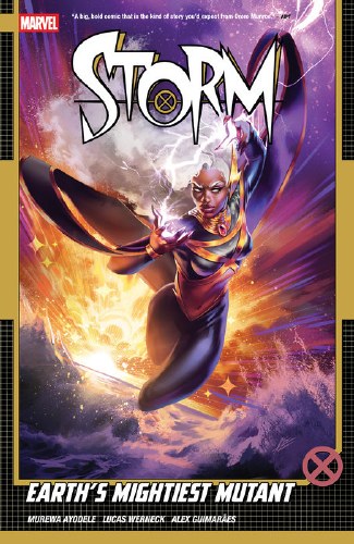 Storm Vol 01 SC Earth's Mightiest Mutant