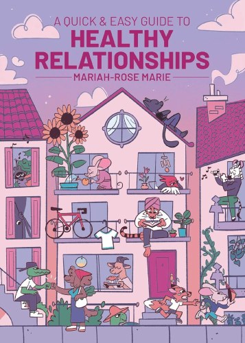 Quick & Easy Guide to Healthy Relationships SC