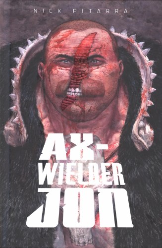 Ax-Wielder Jon Book One HC Chirping Skulls of Blackrock Signed