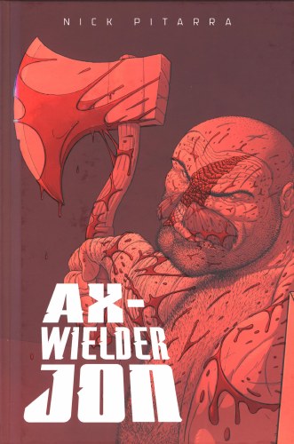 Ax-Wielder Jon Book One HC Chirping Skulls of Blackrock Retailer Ver Signed