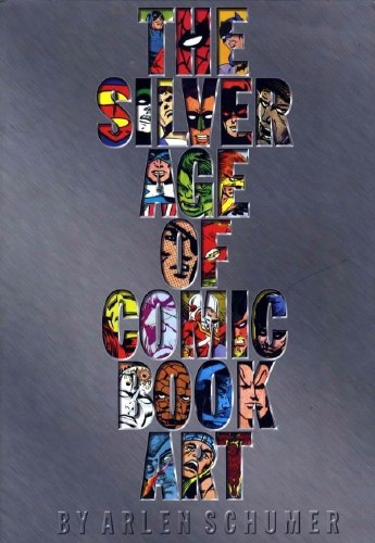 Silver Age of Comic Book Art SC