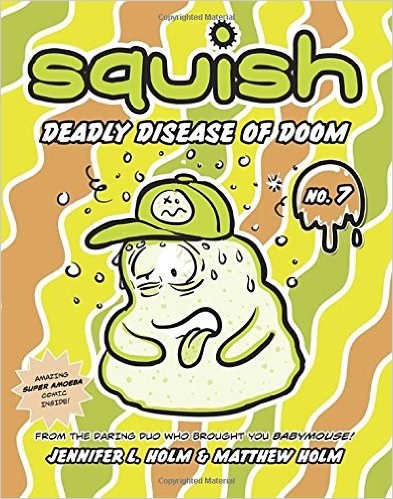 Squish VOL 07 Deadly Disease of Doom